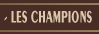 Les champions