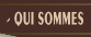 Qui sommes